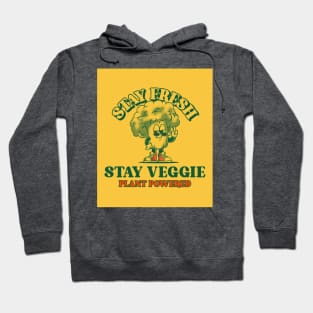 Stay fresh Hoodie